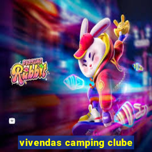 vivendas camping clube